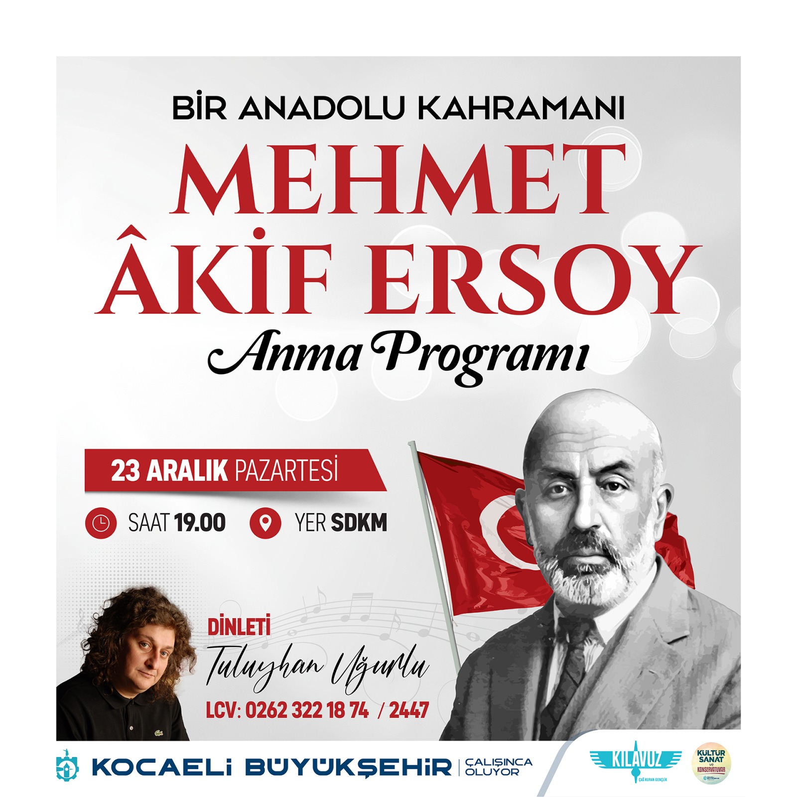 Büyükşehir tarafından gerçekleştirilecek “Bir Anadolu Kahramanı Mehmet Akif Ersoy” konulu