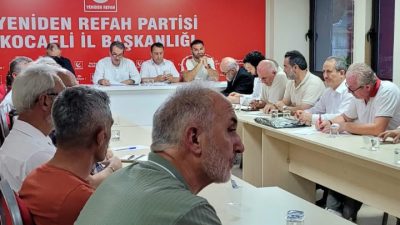 Yeniden Refah Partisi Kocaeli İl Yönetim Kurulu toplantısı İl Başkanı
