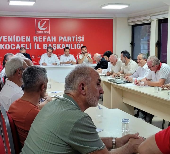 Yeniden Refah Partisi Kocaeli İl Yönetim Kurulu toplantısı İl Başkanı