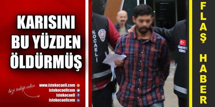 İzmit Mehmet Ali Paşa Mahallesinde Suriye uyruklu vatandaş, kıskançlık nedeniyle