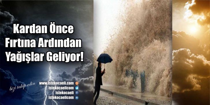 Marmara Bölgesi’nde İstanbul, Yalova, Kocaeli ve Sakarya çevrelerinde yarın kuvvetli