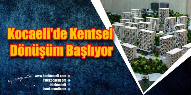 Bakanlar Kurulu tarafından riskli bölge ilan edilerek kentsel dönüşüm yapılacak