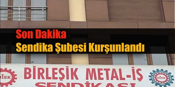 KOCAELİ’nin Gebze ilçesinde, Birleşik Metal İş Sendikası kimliği belirsiz kişi