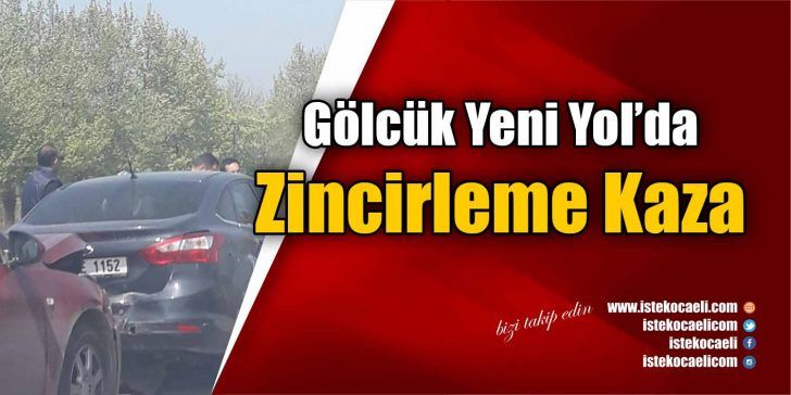 Kocaeli’de bugün zincileme trafik kazası gerçekleşti. Gölcük Yeni Yol’da olan