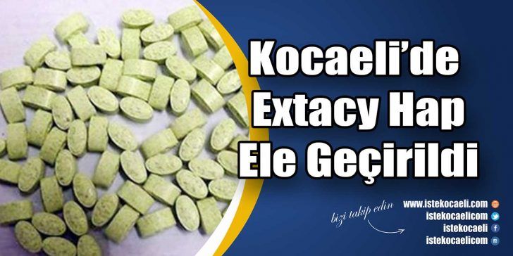 Kocaeli genelinde son bir haftada gerçekleştirilen operasyonlarda 93 adet extacy