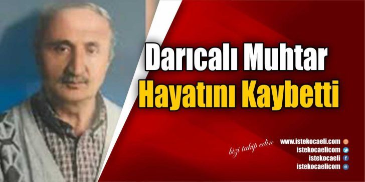 Kocaeli’nin Darıca ilçesinde, kanser tedavisi gören Bağlarbaşı Mahalle Muhtarı Mehmet
