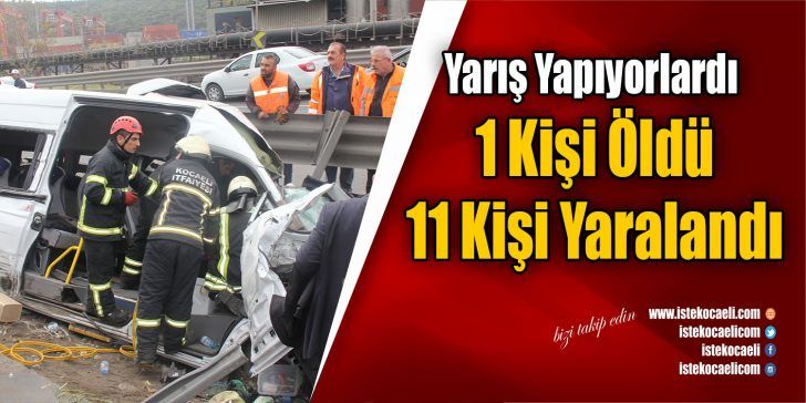 TEM otoyolu Dilovası mevkiinde meydana gelen ve Kocaeli Valisi Hüseyin