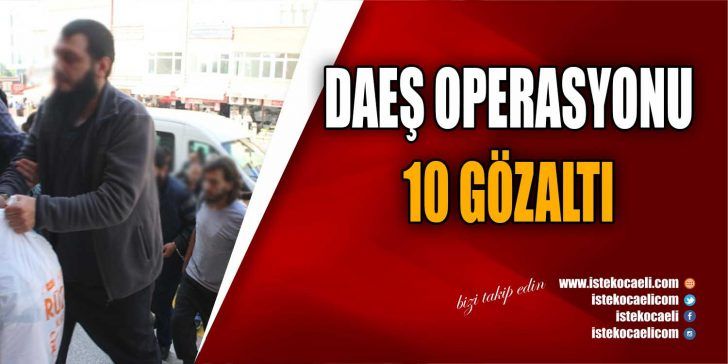 Kocaeli Emniyet Müdürlüğü TEM Şube Müdürlüğü ekipleri tarafından gözaltına alınan