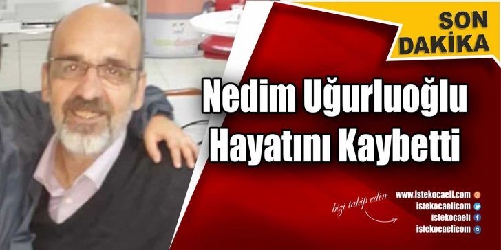 İzmit Gültepe Mahallesinde ikamet eden ve Kocaeli’nde geniş bir kesim