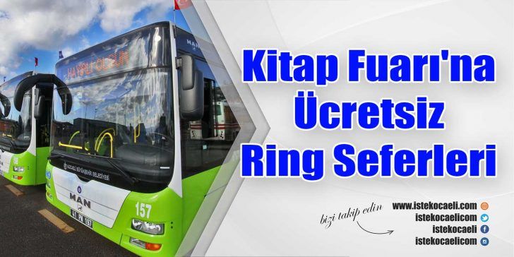 Kocaeli Büyükşehir Belediyesi tarafından düzenlenen 10. Kocaeli Kitap Fuarı’na gitmek