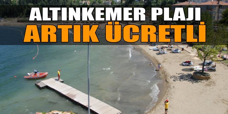 Belde A.Ş.’nin işletmeye başladığı Karamürsel Altınkemer Plajı da bu yıl