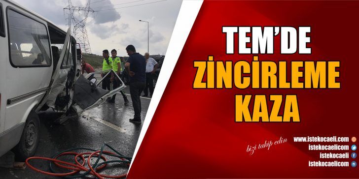 Anadolu Otoyolu’nun Dilovası mevkisinde 3 aracın karıştığı zincirleme trafik kazası