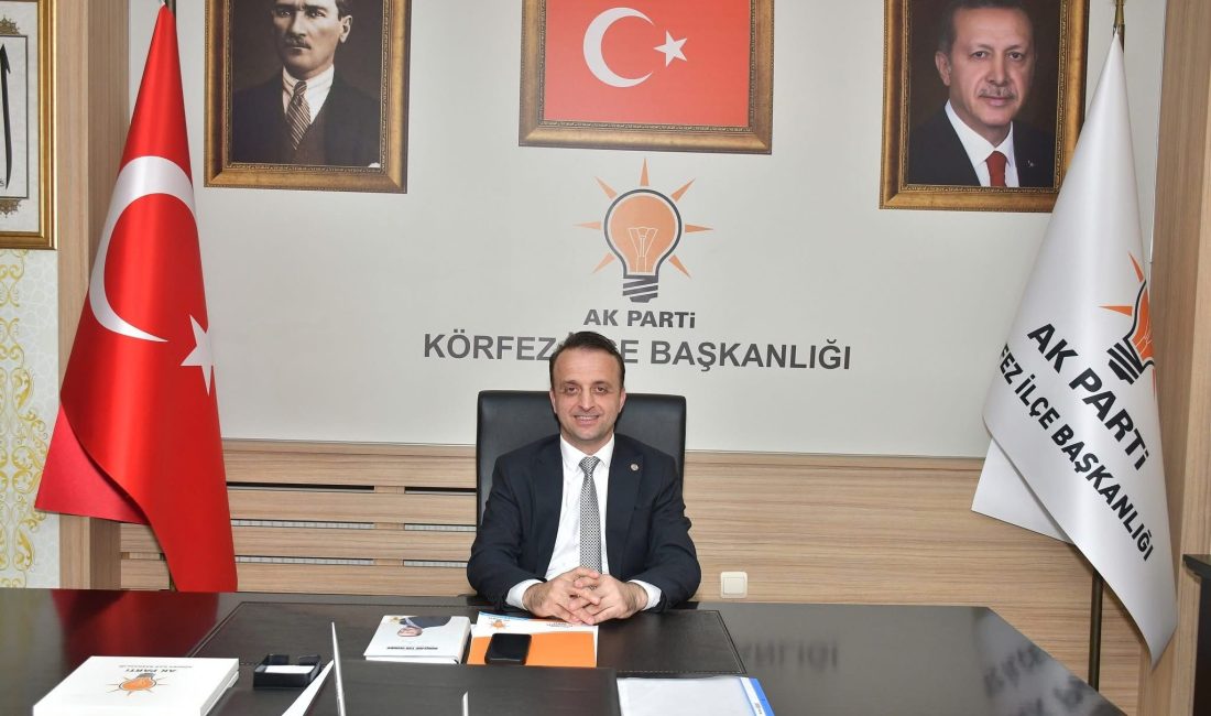 AK Parti Körfez İlçe Başkanı Nurettin Okudan, Cumhur İttifakı’nın Kocaeli