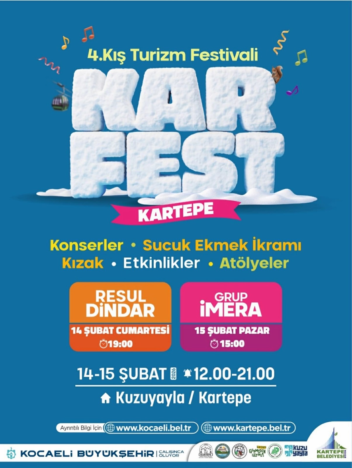 Kartepe’de düzenlenecek 4. Turizm Kış Festivali (KARFEST), olumsuz hava koşulları