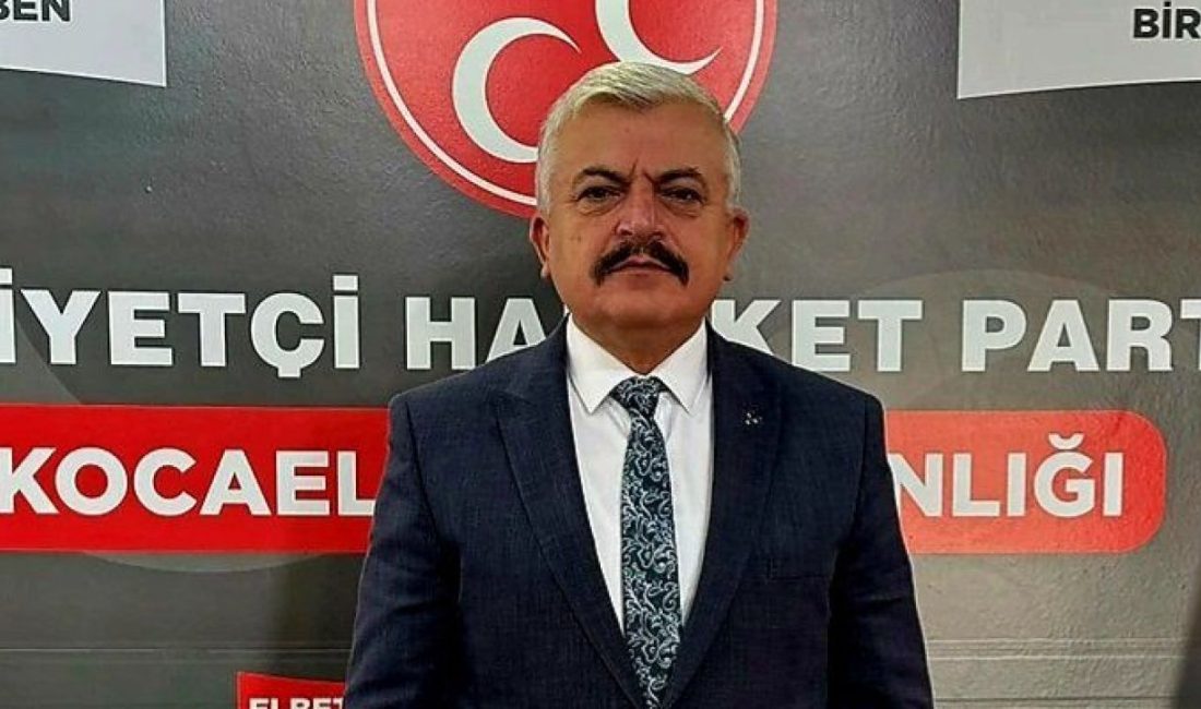 MHP Kocaeli geçmiş dönem İl Başkanı Tuncay Batı, son günlerde