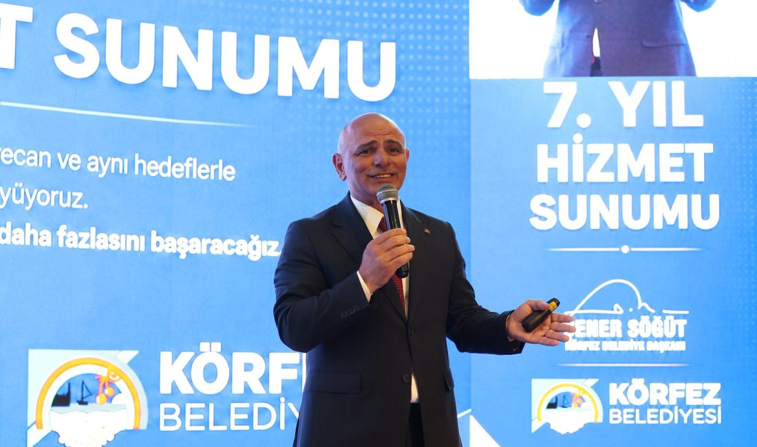 Körfez Belediye Başkanı Şener Söğüt, görevdeki 7 yıllık hizmet dönemine