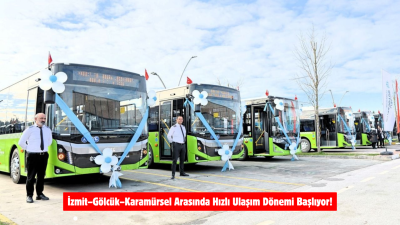Kocaeli Büyükşehir Belediyesi, İzmit, Gölcük ve Karamürsel’i kesintisiz bir ulaşım