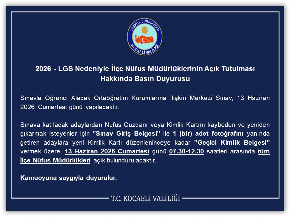 Kocaeli’de sınav günü nüfus müdürlükleri açık olacak