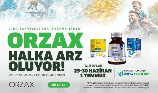 Türkiye’nin önde gelen takviye edici gıda üreticilerinden Orzax’ın halka arz