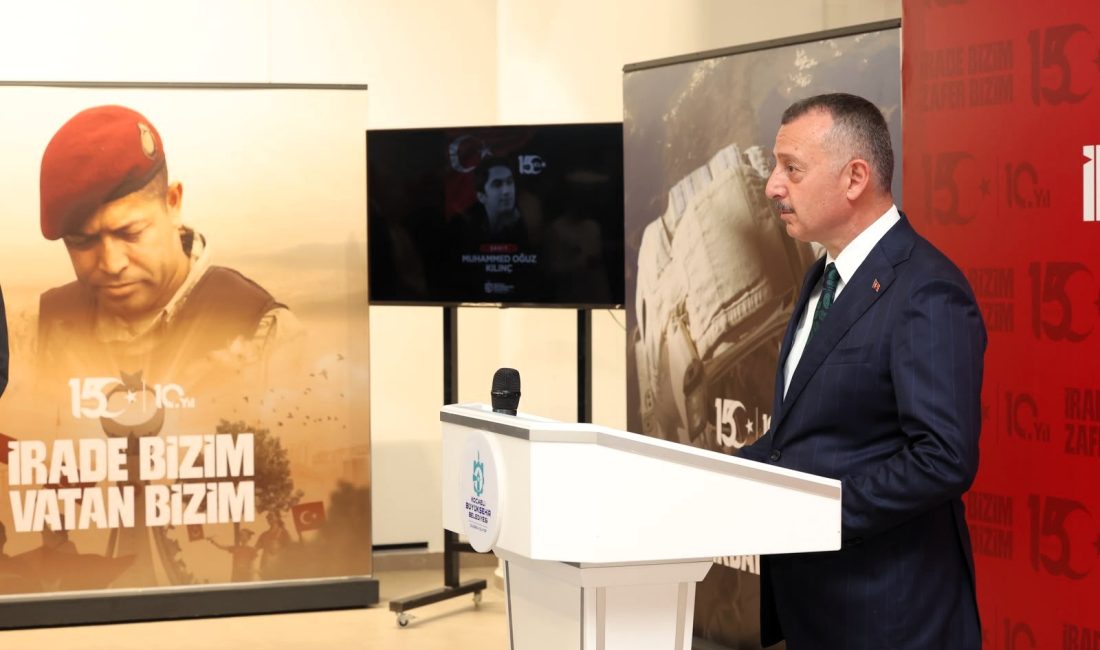 Kocaeli Büyükşehir Belediye Başkanı Tahir Büyükakın, 15 Temmuz Demokrasi ve