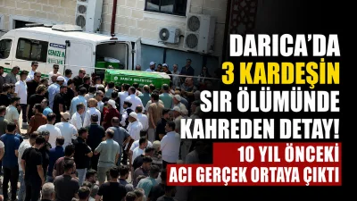 Kocaeli’nin Darıca ilçesinde kıyıya vuran üç kardeşin cansız bedenine ilişkin