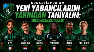 Kocaelispor, 2026-27 sezonu öncesinde yabancı oyuncu rotasyonuna 6 yeni isim