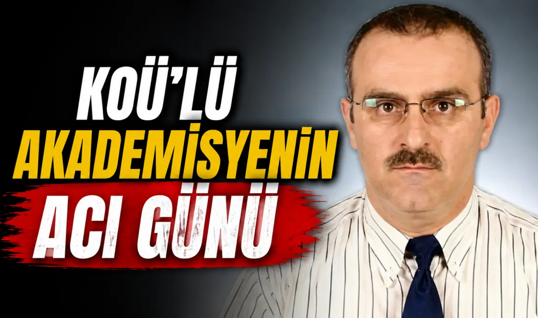 Kocaeli Üniversitesi eski Rektör Yardımcısı ve Mühendislik Fakültesi öğretim üyesi