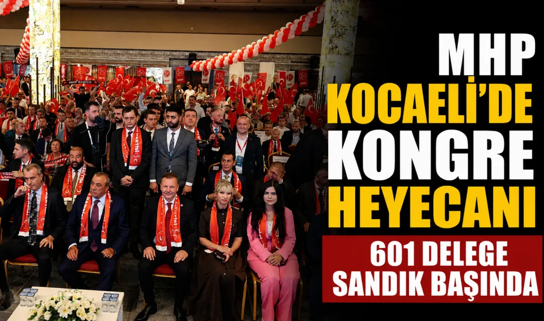 Milliyetçi Hareket Partisi (MHP) Kocaeli İl Teşkilatı, 15. Olağan İl