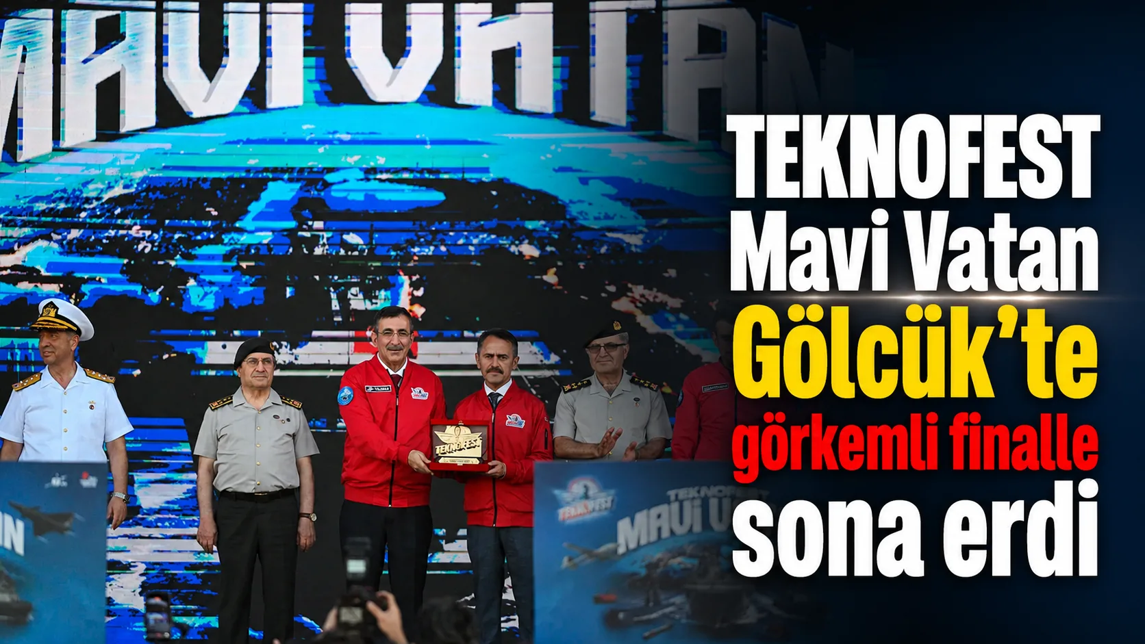 TEKNOFEST Mavi Vatan, Gölcük Tersanesi Komutanlığı’nda Cumhurbaşkanı Yardımcısı Cevdet Yılmaz’ın