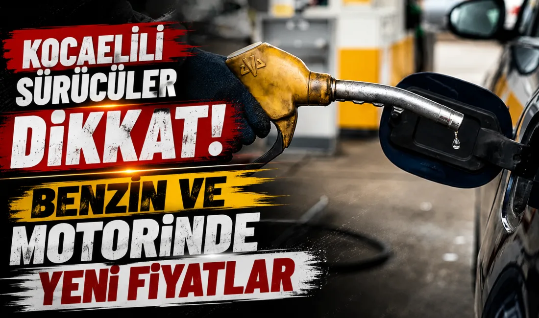 Kocaeli’de 31 Ağustos 2026 güncel akaryakıt fiyatları açıklandı. Benzin 74,77