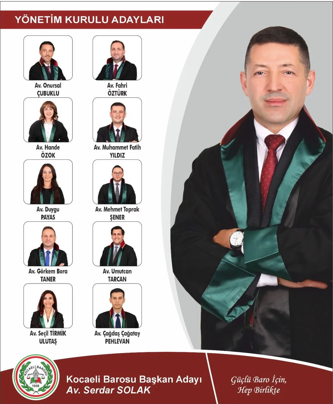 Kocaeli Barosu Başkan Adayı Serdar Solak’ın yönetim kurulu listesi belli oldu