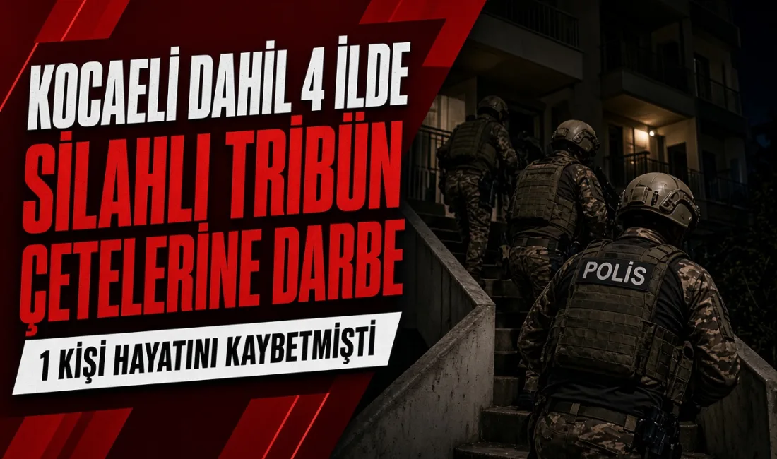 İzmir merkezli olarak, aralarında Kocaeli’nin de yer aldığı 4 ilde,