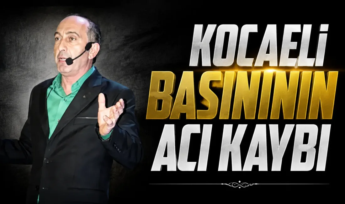 Kocaeli basın camiasının kıdemli isimlerinden,
