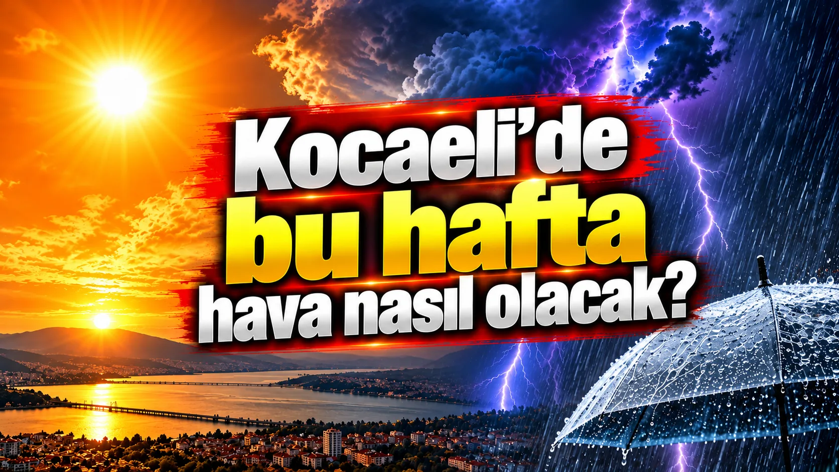 Kocaeli’de yaşayan vatandaşlar ve kente yolu düşecekler için haftanın hava