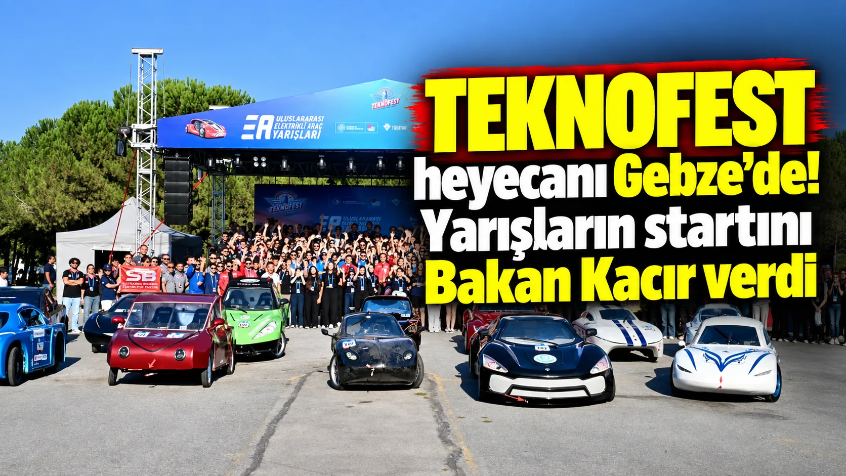 Sanayi ve Teknoloji Bakanı Mehmet Fatih Kacır, Kocaeli’de düzenlenen TEKNOFEST